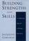 Building Strengths and Skills