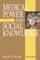 Medical Power and Social Knowledge