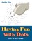 Having Fun With Dots