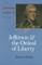 Jefferson and the Ordeal of Liberty