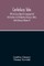 Canterbury Tales; With An Essay Upon His Language And Versification, An Introductory Discourse, Notes, And A Glossary (Volume V)