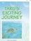 Taru's Exciting Journey