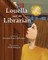 Louella and the Librarian