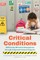 Critical Conditions
