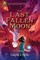 Rick Riordan Presents the Last Fallen Moon (a Gifted Clans Novel)