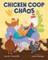 Chicken COOP Chaos