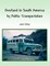 Overland to South America by Public Transportation