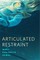 Articulated Restraint