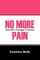 No More Pain