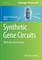 Synthetic Gene Circuits