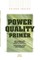Power Quality Primer