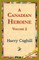 A Canadian Heroine, Volume 2
