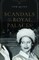 Scandals of the Royal Palaces