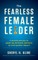 The Fearless Female Leader