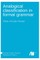 Analogical classification in formal grammar