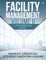 Facility Management Volume II