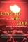 They Danced with God