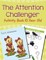 The Attention Challenger