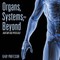 Organs, Systems, and Beyond Anatomy and Physiology