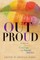 Out Proud