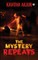 The Mystery Repeats