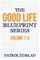 The Good Life Blueprint Series