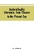 Modern English literature, from Chaucer to the present day