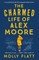 The Charmed Life of Alex Moore