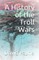A History of the Troll Wars