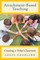 Attachment-Based Teaching: Creating a Tribal Classroom (The Norton Series on the Social Neuroscience of Education)