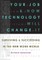 Your Job and How Technology Will Change It