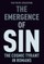 The Emergence of Sin