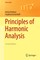 Principles of Harmonic Analysis