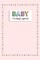 BABY Feeding Logbook