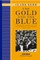 The Gold and the Blue, Volume Two