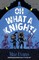 Gods Squad 03: Oh What a Knight!