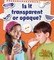 Is It Transparent or Opaque?
