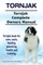 Tornjak. Tornjak Complete Owners Manual. Tornjak book for care, costs, feeding, grooming, health and training.
