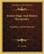 Ancient Magic and Modern Therapeutics