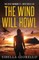 The Wind Will Howl