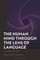 The Human Mind Through the Lens of Language