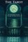 The TAROT An Astrological Journey Through the Major Arcana