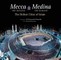 Mecca the Blessed, Medina the Radiant (Export Edition)