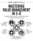 Mastering Value Management in 5-D