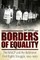 Borders of Equality