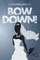 Bow Down!