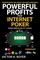 Powerful Profits From Internet Poker