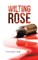 Wilting Rose