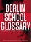 Berlin School Glossary