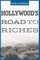Hollywood's Road to Riches